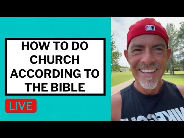 How to Do Church According to the Bible - Matt McMillen Ministries