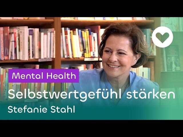 How to boost your self-esteem - Stefanie Stahl