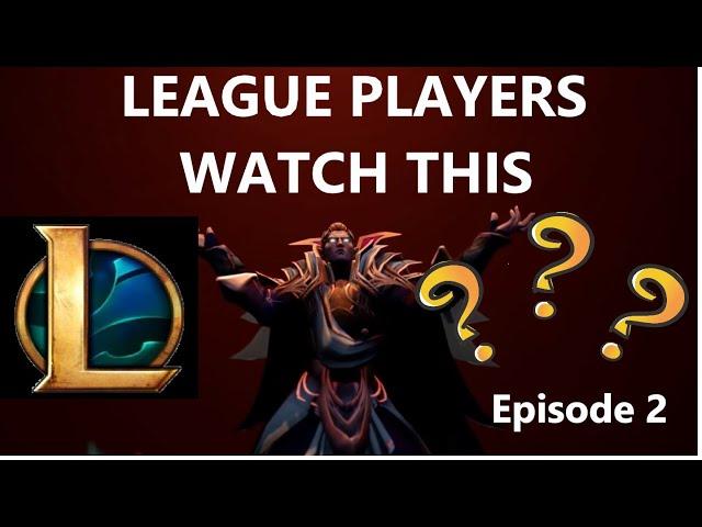 The INSANITY of DOTA 2's balance EPISODE 2: Showcase for League of Legends Players!