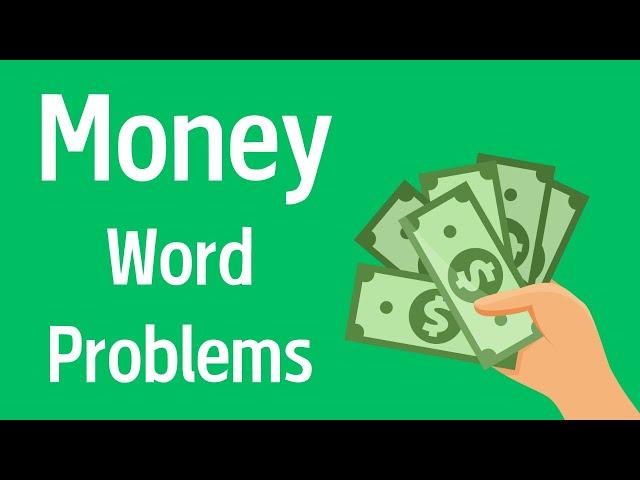 Money Word Problems - Addition and Subtraction