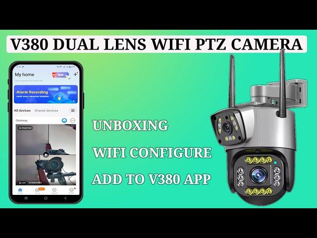 Adding V380 Dual Lens PTZ Camera to Your WiFi Network and V380 Pro App | Part 1