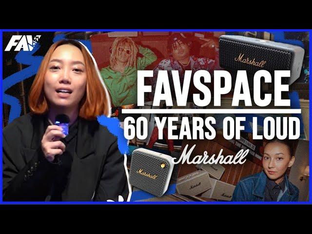 งานนี้สาวก Marshall ห้ามพลาด!! #FAVspace "MARSHALL 60 YEARS OF LOUD"