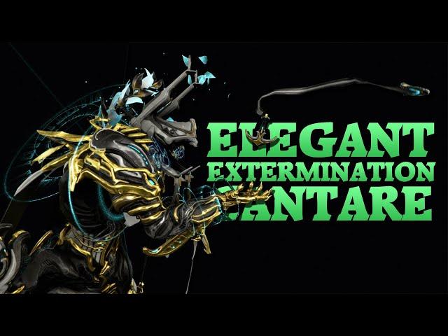 Warframe | Elegant Extermination | Cantare