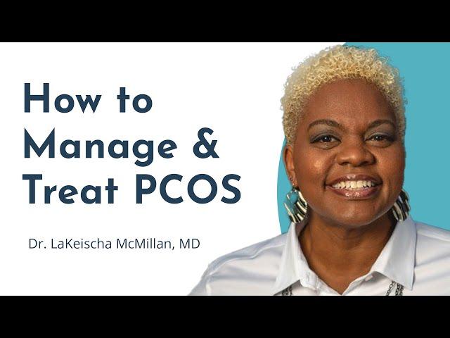 Effective Strategies for Treating and Managing PCOS