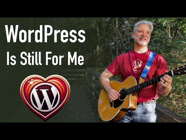 WordPress Is Still For Me - Original Song by Lee Blue