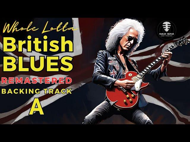 WHOLE LOTTA British Blues in A backing track [REMASTERED] BPM 96