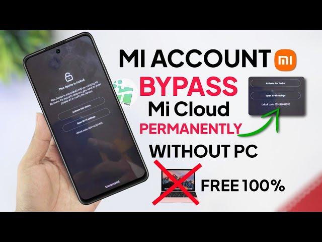 Mi Account Unlock /Solve *Activate This Device  Remove Permanently Without PC Free New 100% Working