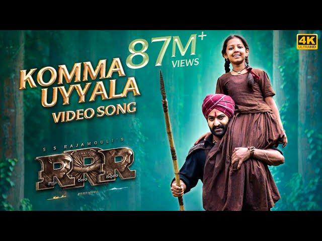 Komma Uyyala Full Video Song (Telugu) [4K]| RRR Songs | NTR,Ram Charan | MM Keeravaani |SS Rajamouli