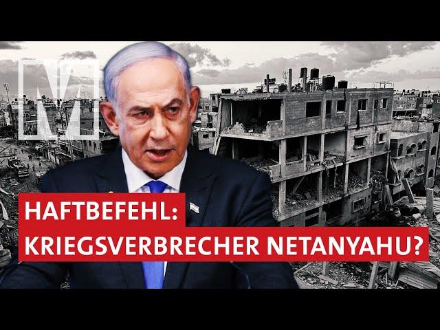 Haftbefehl gegen Netanyahu: Kriegsverbrechen in Gaza? - MONITOR