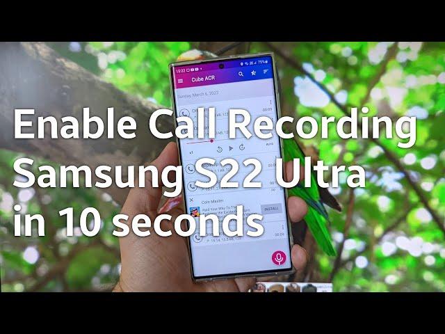 Enable Call Recording on your Samsung S22 Ultra in 10 seconds!