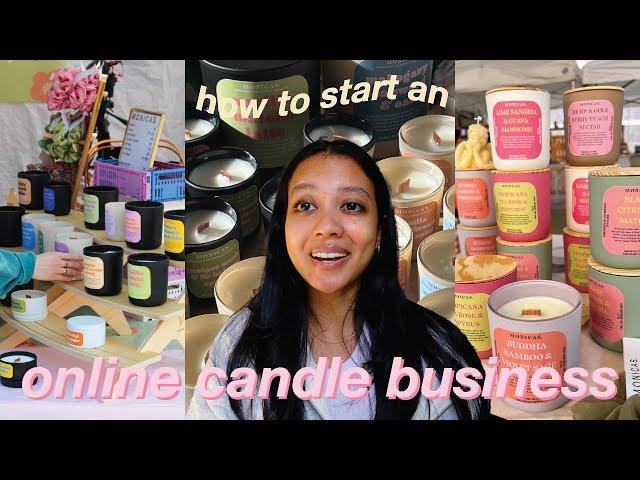 how to start an e-commerce candle business // everything you need to know as an online candle seller