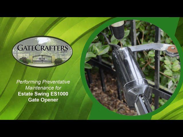 How To Perform Preventative Maintenance for Estate Swing ES 1000 Driveway Gate Opener