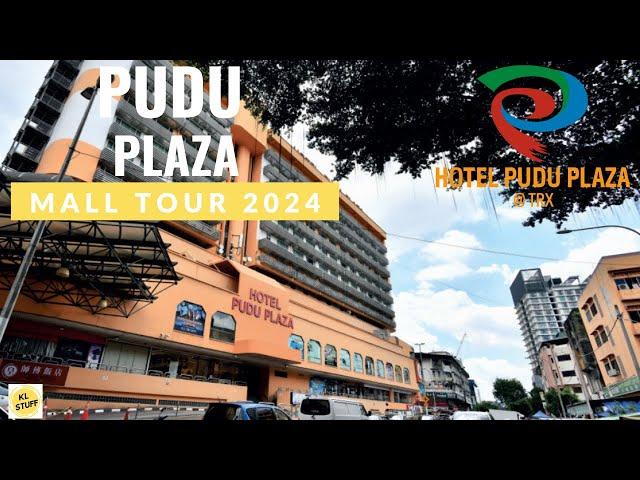 Pudu Plaza, Kuala Lumpur | Mall Tour 2024