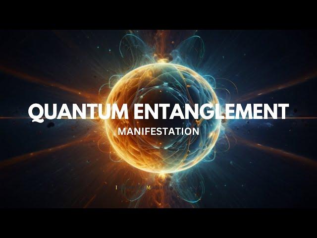 Unlock YOUR Manifestation Powers: Quantum Entanglement Secrets