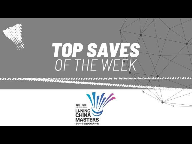 LI-NING China Masters 2024 | Top Saves of the Week