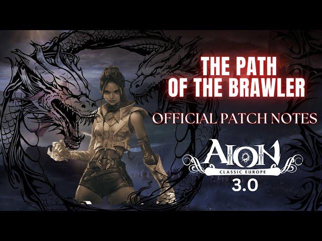 Official Patch Notes For The Path Of The Brawler In Aion Classic Europe 3.0