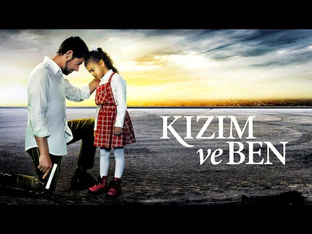 Kızım ve Ben | Türk Dram Filmi | Full Film İzle