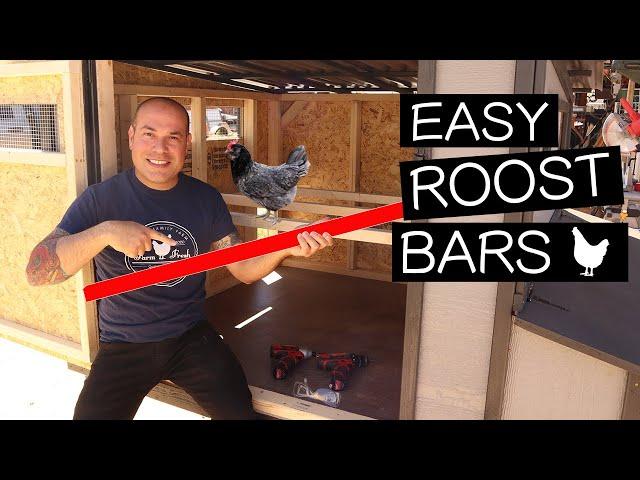 Adding Roost Bars to DIY Chicken Coop