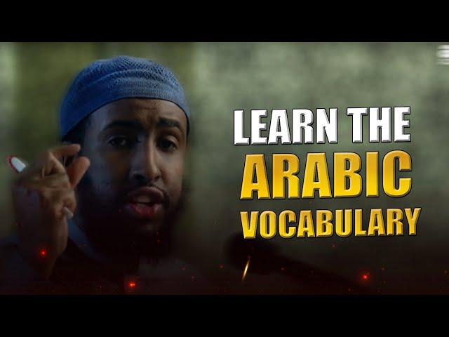 Learn The Arabic Vocabulary | Use a Dictionary || Ustadh Abdur Rahman Hassan