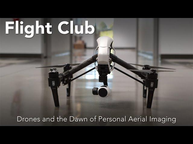 Flight Club: Drones and the Dawn of Personal Aerial Imaging