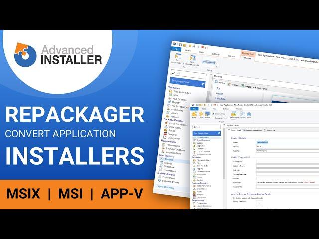 Advanced Installer Repackager: How to Repackage an Application Efficiently