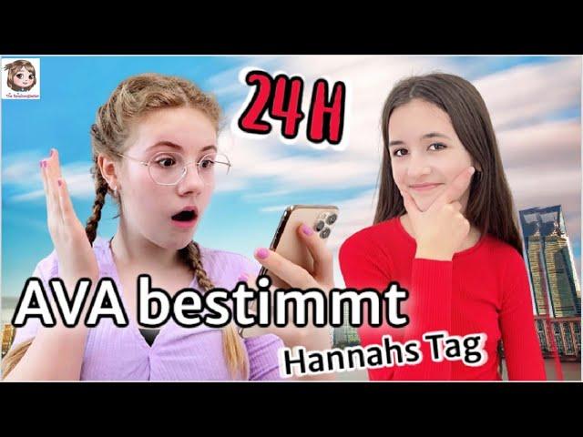 AVA BESTIMMT HANNAHS TAG  HILFE ! Hannah muss 24 Stunden alles tun was Ava sagt !!