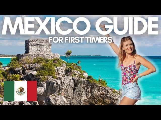 MEXICO travel guide | EVERYTHING to know before you go