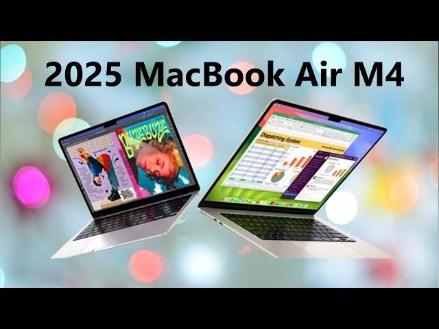 2025 MacBook Air M4 Release Date and Price : When Can We Expect It?