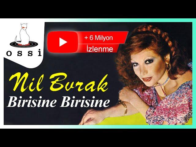 Nil Burak - Birisine Birisine