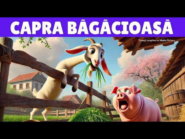 Capra băgăcioasă - Poveste Amuzantă cu Lecție Biblică despre Respect și Bun-Simț