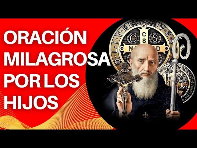 MILAGROSA ORACIÓN POR LOS HIJOS A SAN BENITO ABAD PARA RECIBIR PROTECCIÓN, SANACIÓN Y BENDICIÓN