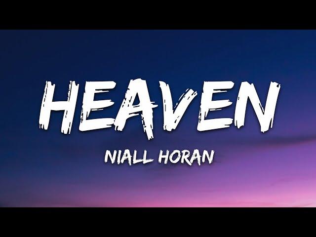 Niall Horan - Heaven (Lyrics)