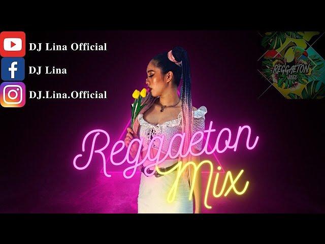 Latin Mix 2021 | THE BEST OF REGGAETON & MOOMBAHTON 2021 BY DJ LINA