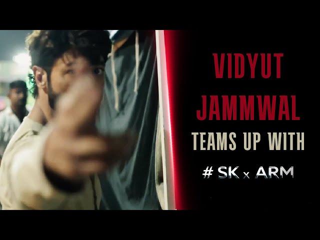 The Ultimate Team Up Vidyut Jammwal x #SKxARM