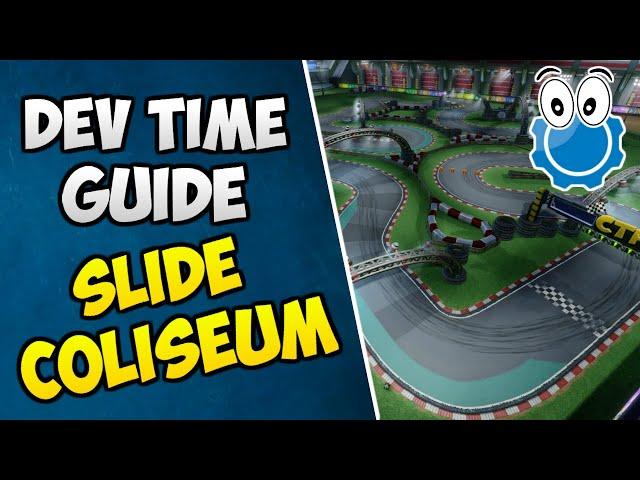 Slide Coliseum Dev Times Quick Guide (CTR Nitro Fueled Developer Times Guide #3)