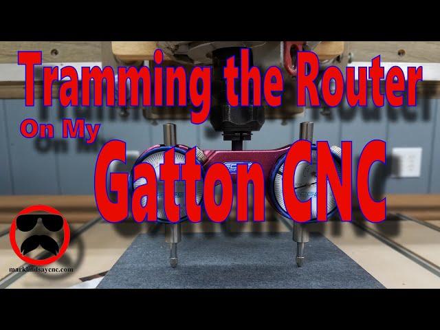 Tramming My Gatton CNC After Moving It