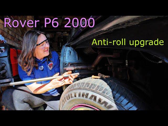 Rover P6 2000 - Fitting uprated antiroll bar and removing Sill cover.