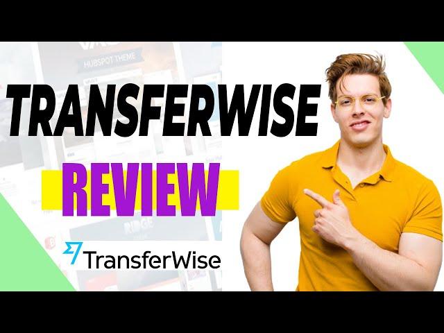 TransferWise Review : Pros and Cons of TransferWise