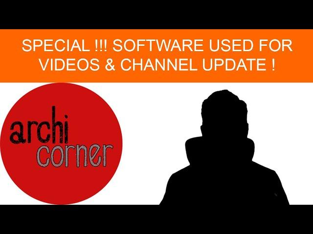 AC 023 - SPECIAL!!! Software used for Videos & Channel Update!