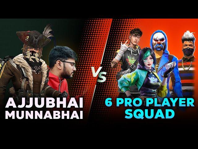 AJJUBHAI, MUNNABHAI VS 6 PRO PLAYER - FUNNY CLASH SQUAD - FREE FIRE HIGHLIGHTS