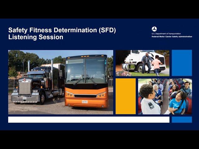 FMCSA Safety Fitness Determination Listening Session [June 25, 2024 (2-3:30 pm ET) – virtual]