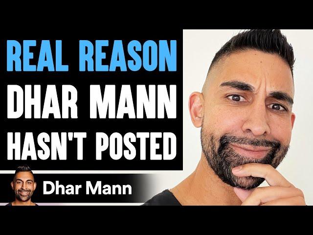 The Real REASON Dhar Mann HASN'T POSTED...