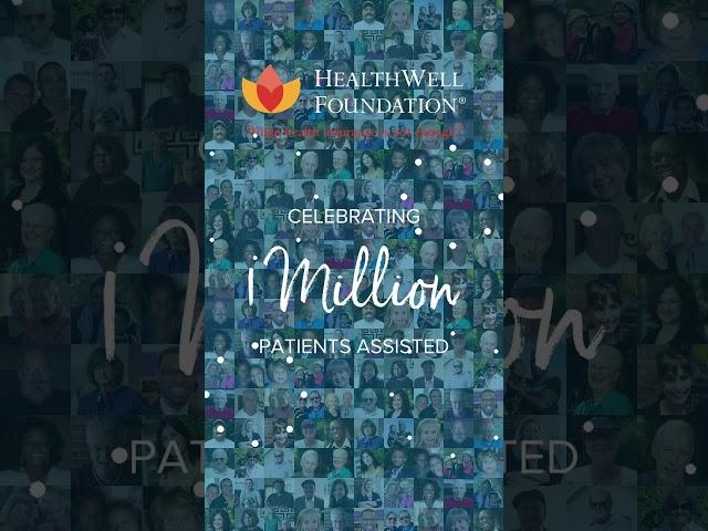 HealthWell Foundation One in a Million