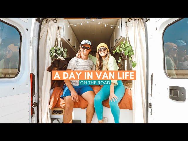 Van Life | A Day in the Life on the Road