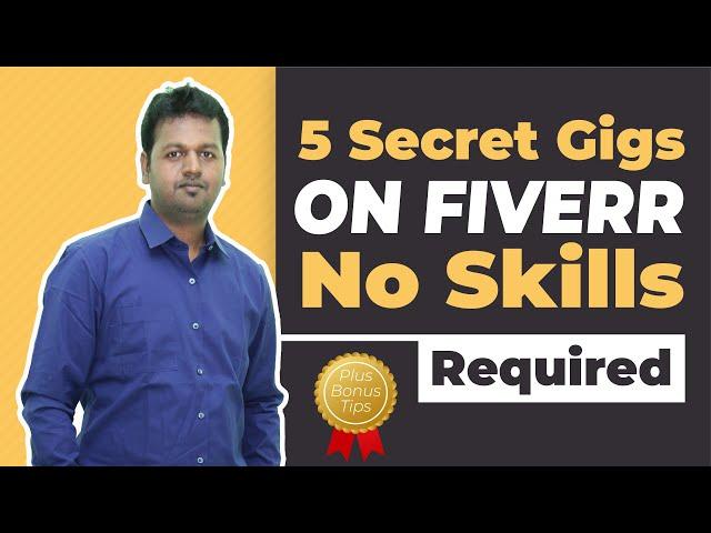 5 Secret Gigs on Fiverr | No Skills Required | Make Money Online Tamil