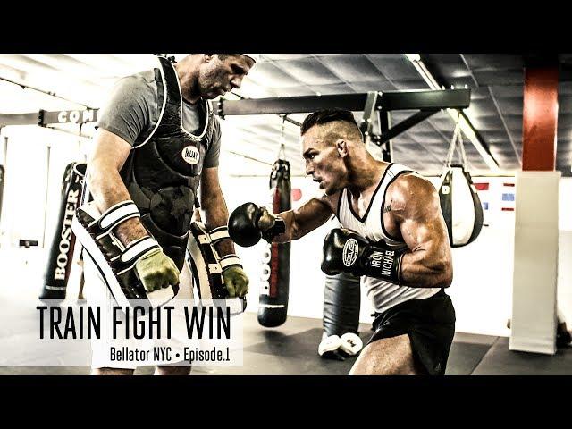 TRAIN FIGHT WIN - BELLATOR NYC - EPISODE.1