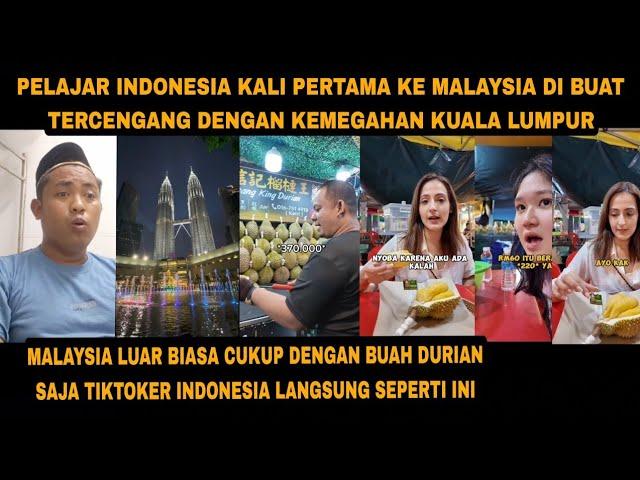 KALI PERTAMA KE MALAYSIA DI BUAT KAGUM MEGAHNYA KUALA LUMPUR HINGGA DURIAN MUSANG KING