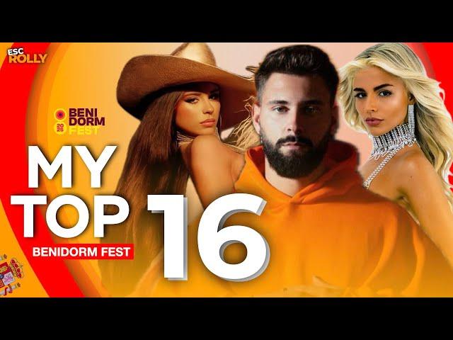  Benidorm Fest 2025 | My Top 16 (Spain Eurovision 2025)