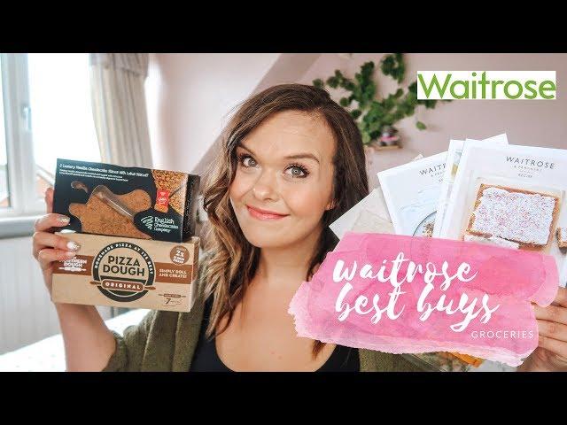 WAITROSE BEST BUYS - GROCERY HAUL