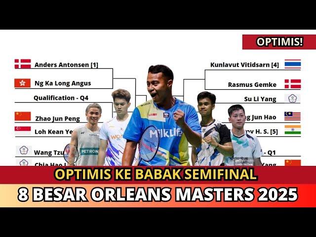 OPTIMIS! JADWAL PEREMPAT FINAL ORLEANS MASTERS 2025 HARI INI~#orleansmasters2025